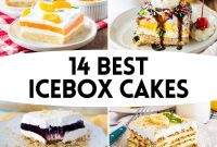 14 Irresistible No-Bake Icebox Cakes