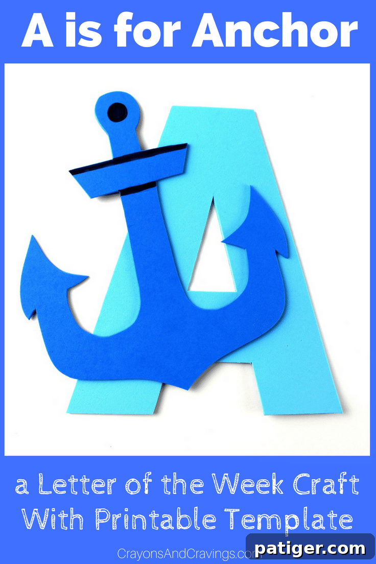 A is for Anchor: Printable Letter A Craft Fun 2 Letter A craft with a printable anchor template for toddlers and preschoolers, perfect for early literacy and fine motor skill development. Letter A is for anchor.