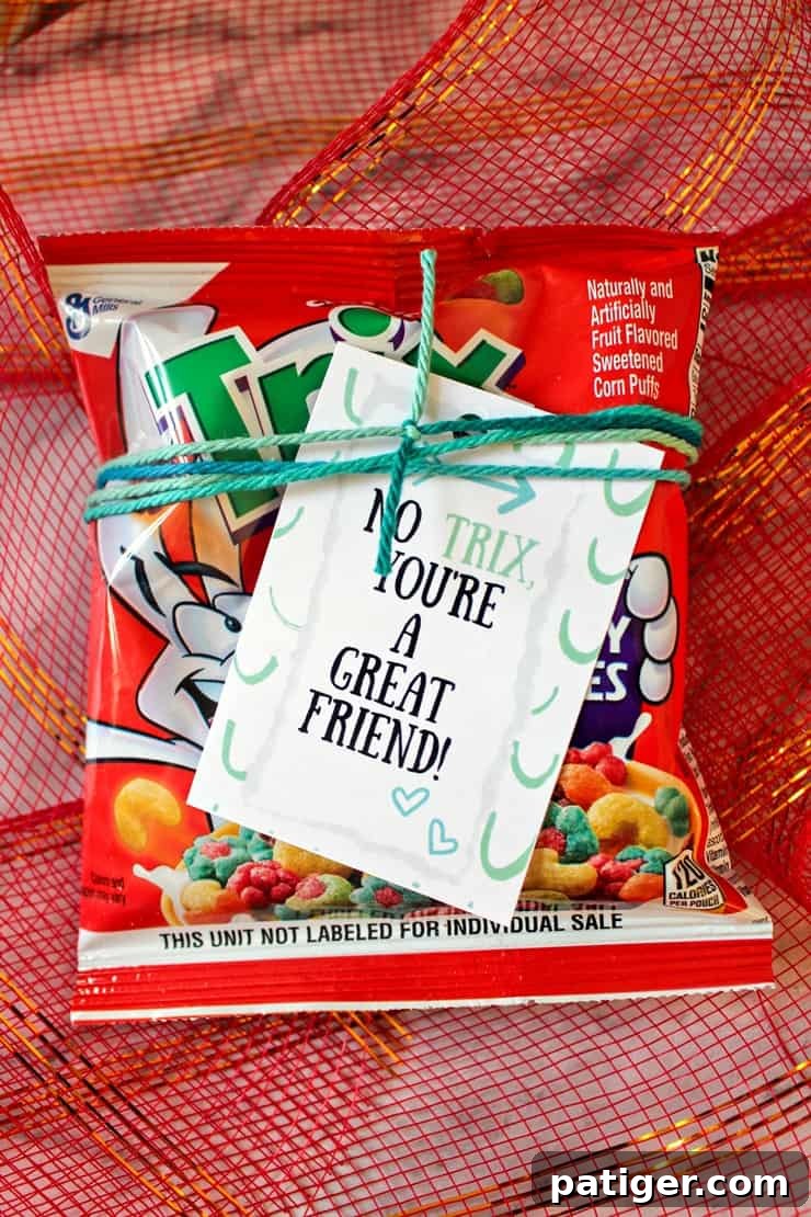 Trix cereal with a 'No Trix, you are a great friend' printable tag