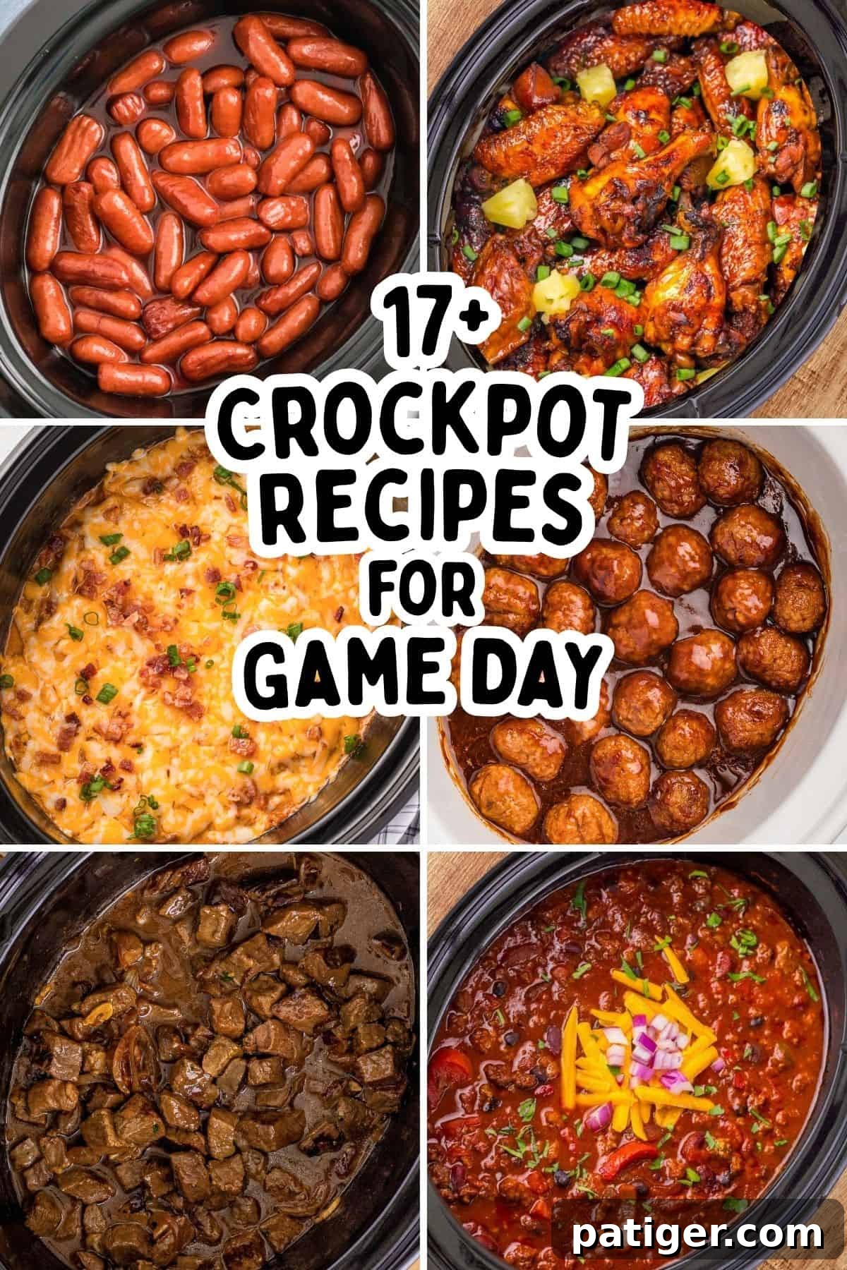Crock Pot Crowd-Pleasers for Game Day 2 Collage pin with six slow cooker dishes including cocktail sausages, sticky wings, cheesy potatoes, barbecue meatballs, beef tips, and chili. Centered bold text reads “17+ Crockpot Recipes for Game Day.”