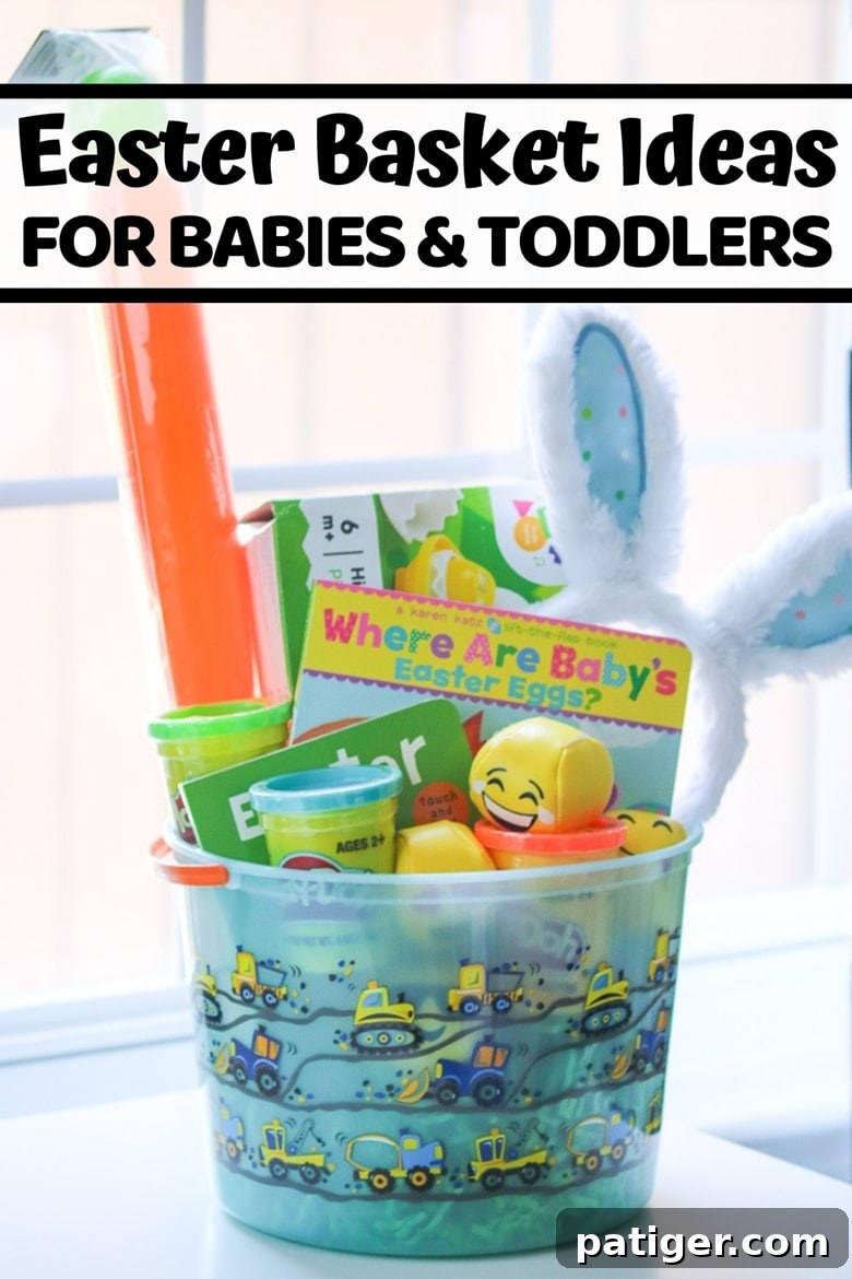 Pin this guide for the best Easter basket ideas for babies and toddlers, featuring non-candy and practical gifts.