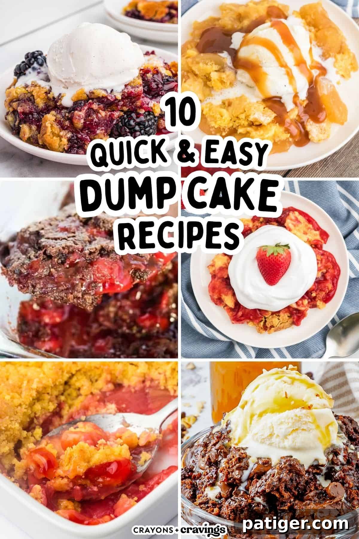 Collage of dump cake recipes including blackberry, apple, chocolate cherry,  strawberry, rhubarb, and chocolate. Text reads “10 Quick & Easy Dump Cake Recipes.”