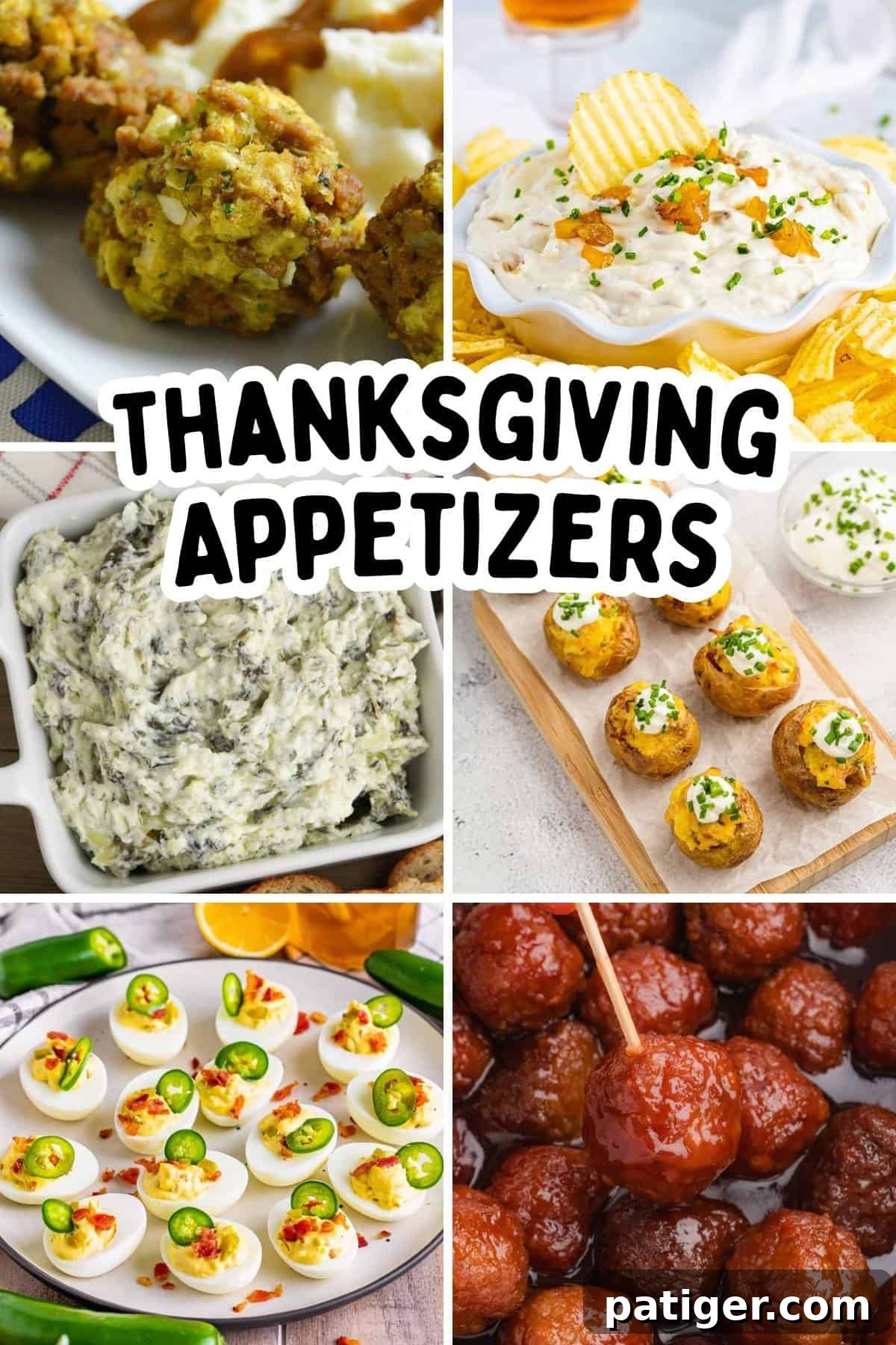 Turkey and stuffing balls, French onion dip, spinach artichoke dip, mini twice baked potatoes, deviled eggs, and grape jelly meatballs. Overlay text: Thanksgiving Appetizers.